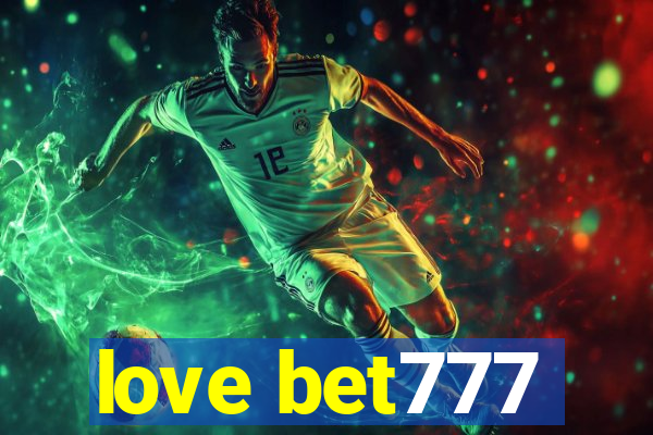 love bet777